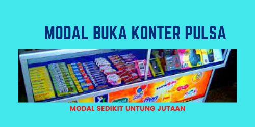 Modal Buka Konter Pulsa